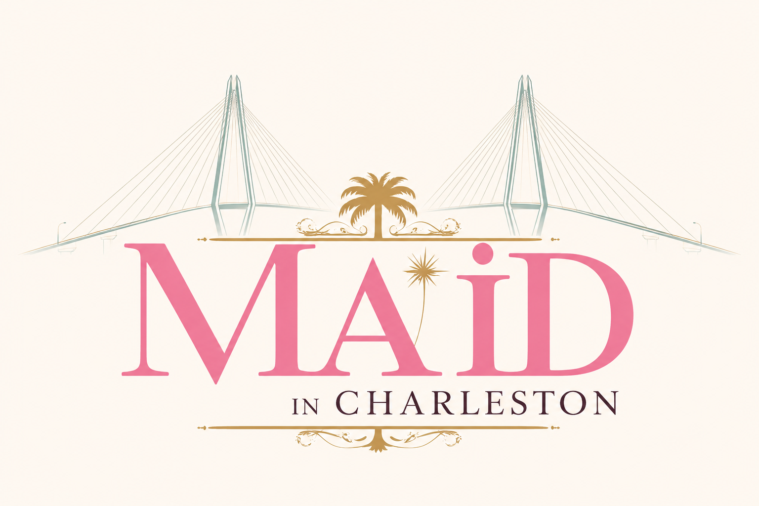 MAID in Charleston with the Ravenel Bridge and a golden palmetto